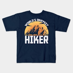 World's Okayest Hiker Kids T-Shirt